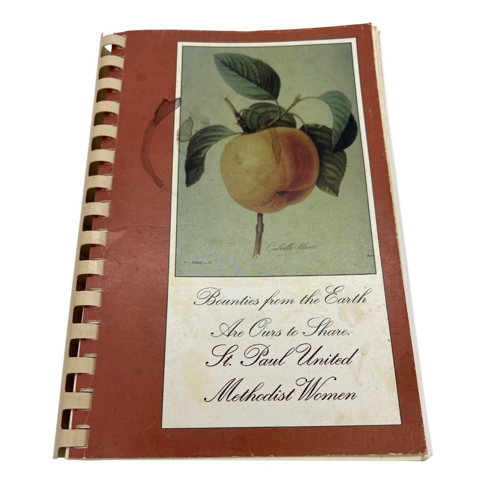 Bounties From The Earth Are Ours To Share Cookbook St. Paul United Methodist TN